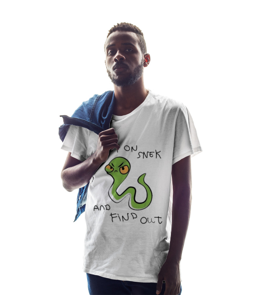 Step On Snek And Find Out Snake Humor Meme T-Shirt