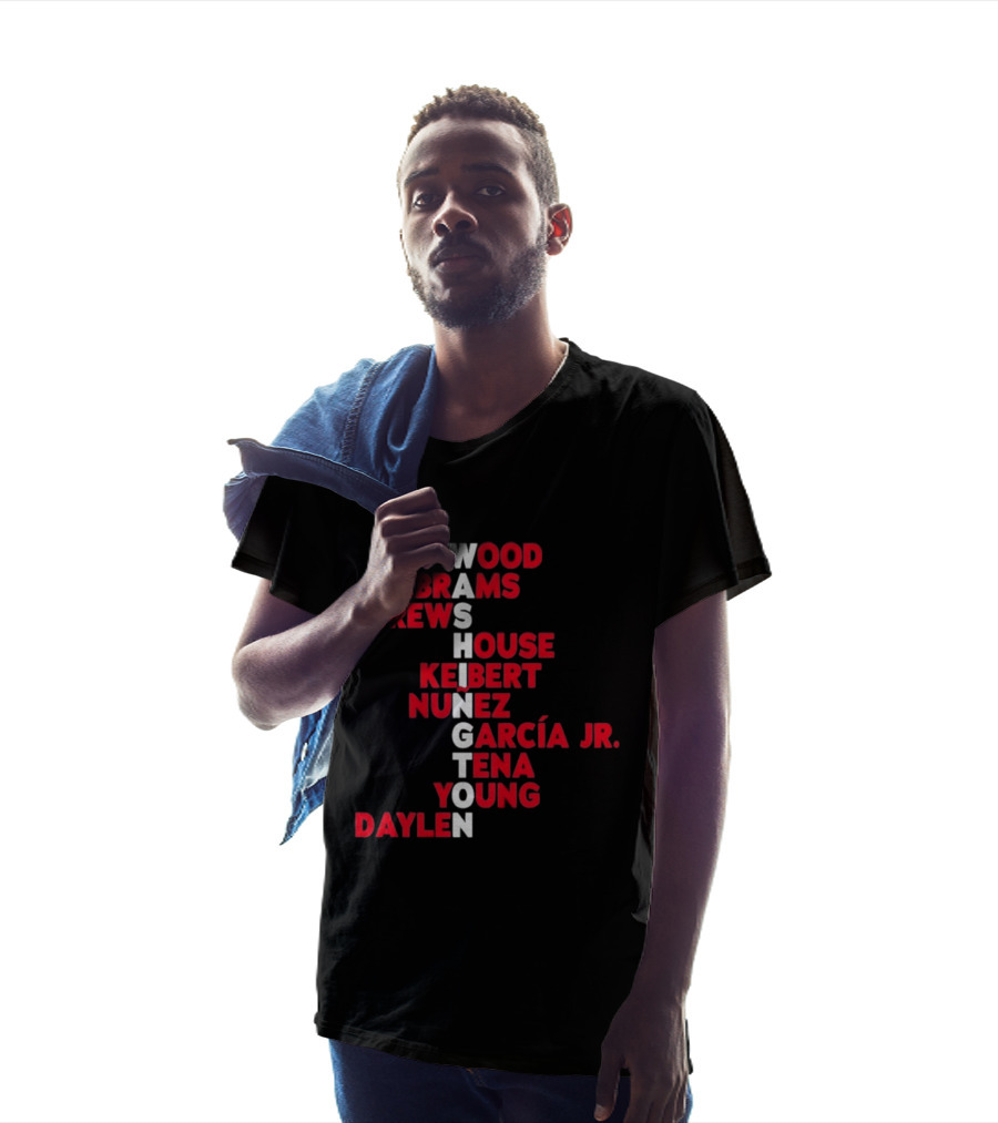 Washington Nationals Wood Abrams Crews House Keibert Nunez García Jr. Tena Young Daylen 2026 T-Shirt