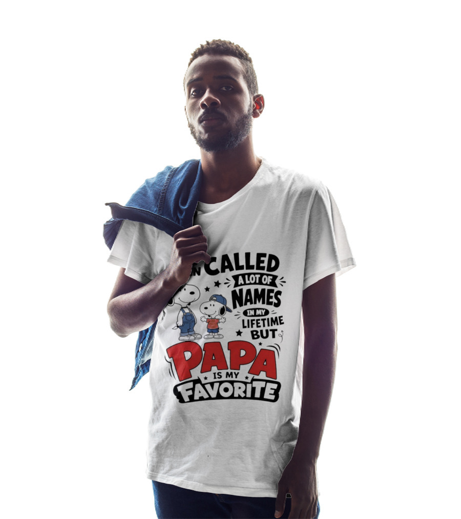 Snoopy Called A Lot Of Names In My Lifetime But Papa Is My Favorite T-Shirt