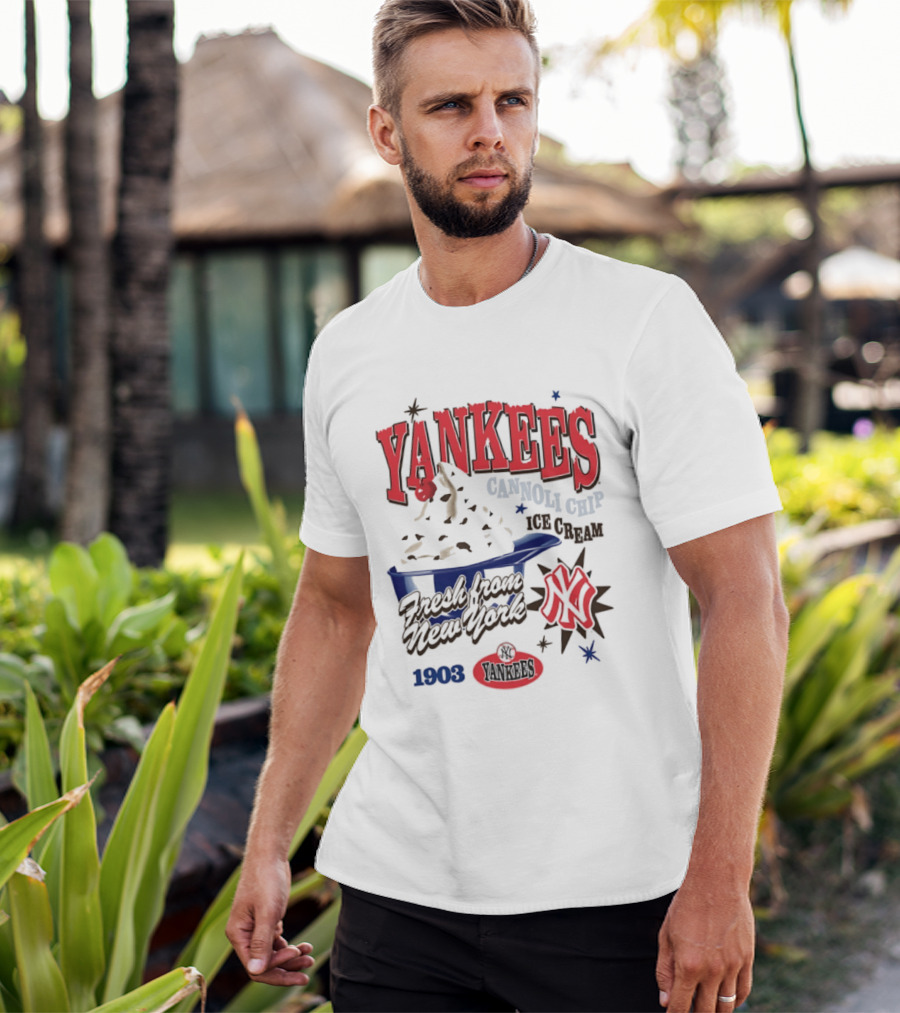 Yankees Cannoli Chip Ice Cream Fresh From New York Since 1903 T-Shirt