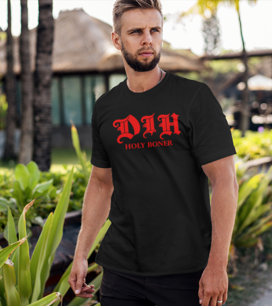 Dih Holy Boner Bold Gothic Red T-Shirt