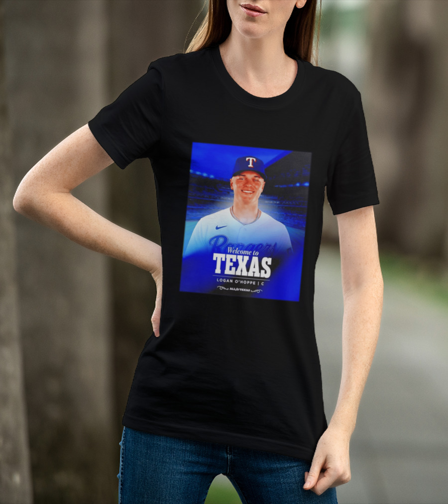 Logan O'Hoppe Welcome To Texas Rangers All For Texas T-Shirt
