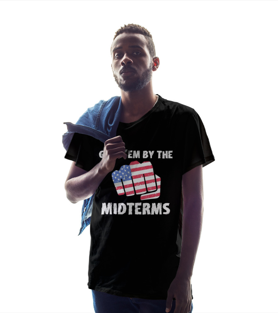 Grab 'Em By The Midterms American Flag Fist T-Shirt