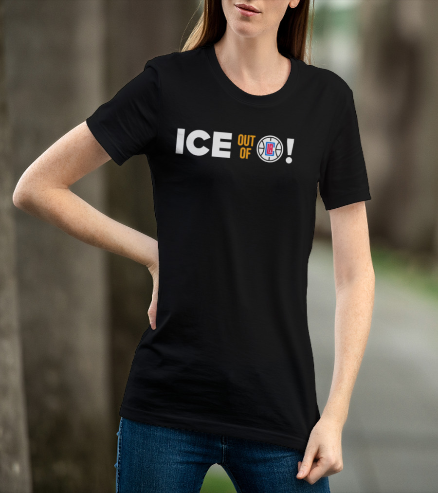 ICE Out Of Los Angeles LA Clippers T-Shirt