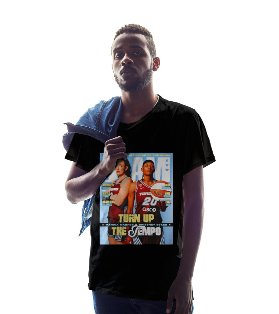 Slam 30 Years WNBA Future Marina Mabrey Brittney Sykes Turn Up Toronto Tempo T-Shirt