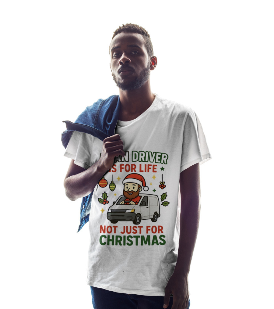 A Van Driver Is For Life Not Just For Christmas Santa Hat Christmas Ornaments T-Shirt