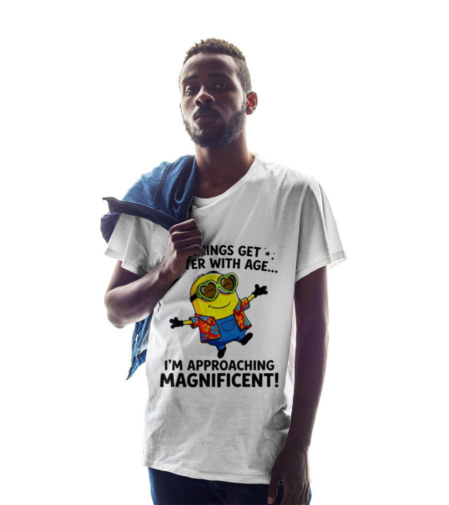 If Things Get Better With Age I'm Approaching Magnificent Minion Hawaiian T-Shirt