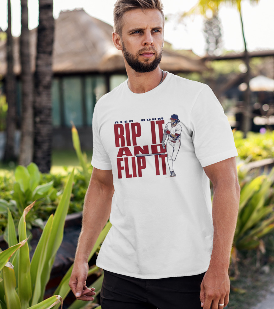 Philadelphia Phillies Alec Bohm Rip It And Flip It Baseball Player T-Shirt