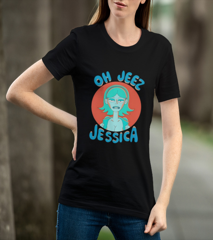 Oh Jeez Jessica Rick And Morty Adult Swim T-Shirt