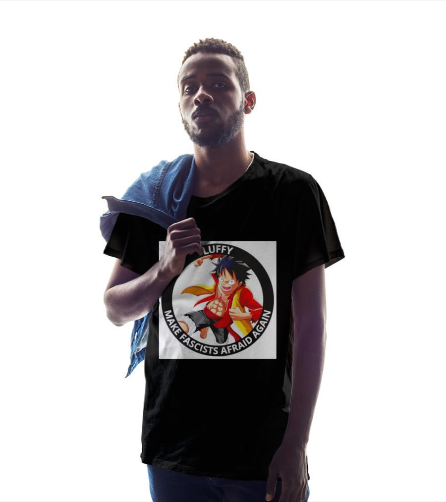 Luffy Make Fascists Afraid Again One Piece Manga Anime T-Shirt