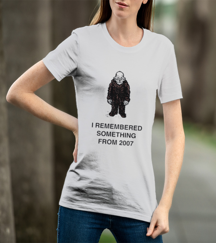 I Remembered Something From 2007 Silhouette Nostalgia T-Shirt
