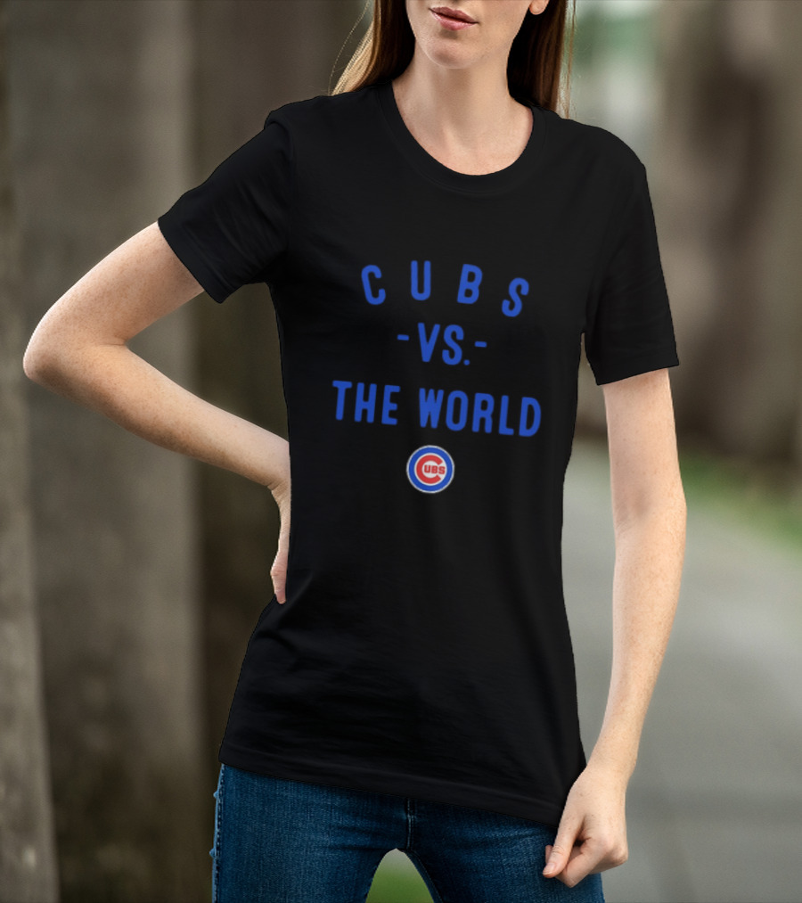 Cubs Vs The World Chicago Season 2026 MLB T-Shirt