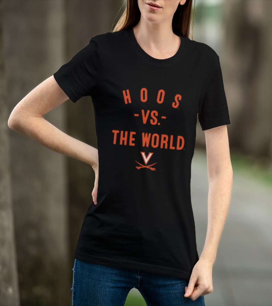 Hoos Vs The World Virginia Cavaliers NCAA 2026 Season T-Shirt
