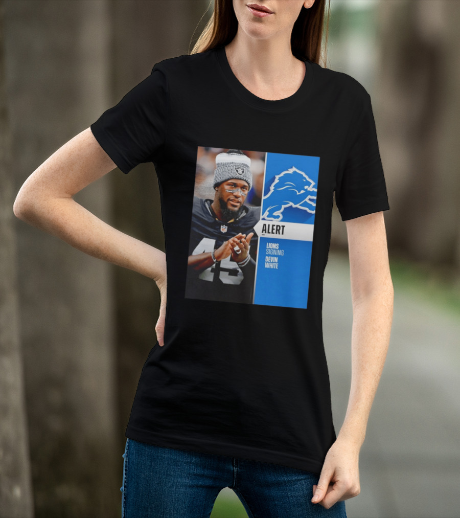 Alert Lions Signing Devin White NFL Football 2026 Season Update T-Shirt