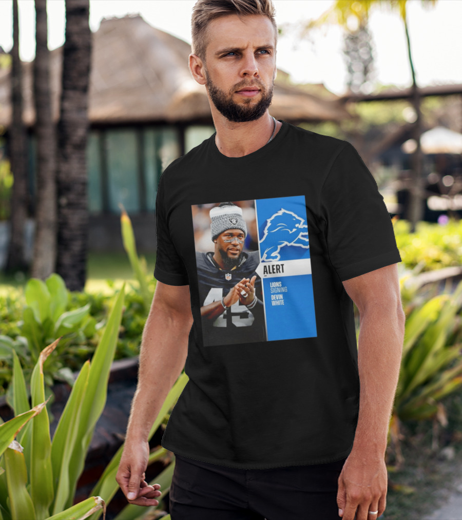 Alert Lions Signing Devin White NFL Football 2026 Season Update T-Shirt