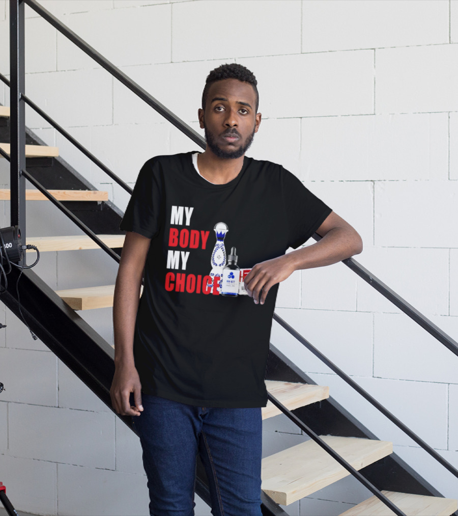 My Body My Choice Tequila MK 677 Marlboro T-Shirt
