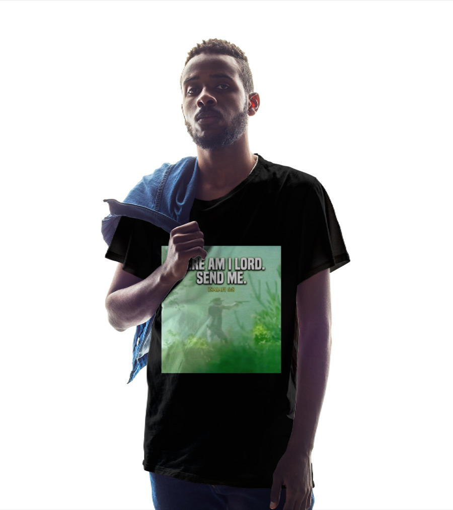 Here Am I Lord Send Me Isaiah 6:8 Vintage Hunter T-Shirt