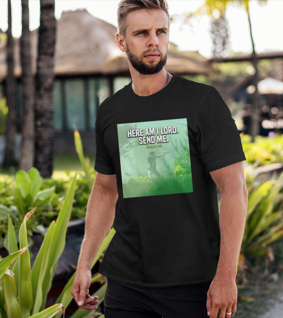 Here Am I Lord Send Me Isaiah 6:8 Vintage Hunter T-Shirt