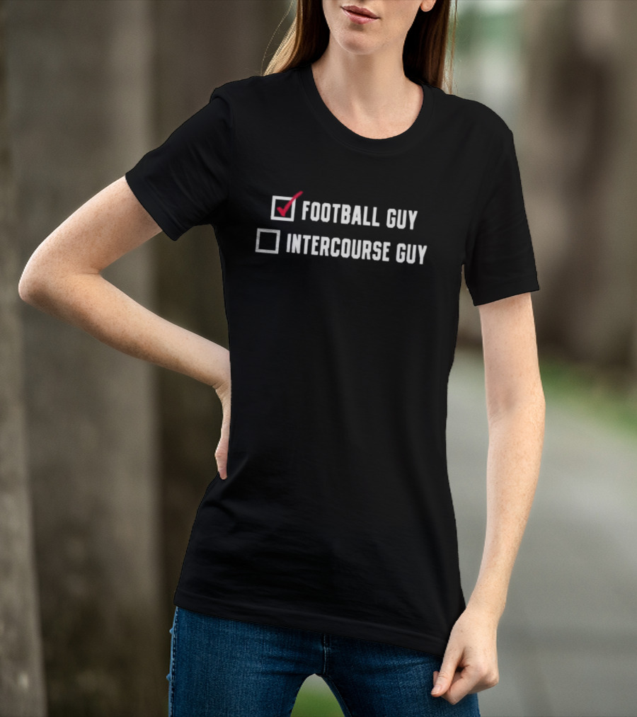 Football Guy Intercourse Guy Checkbox Humor T-Shirt