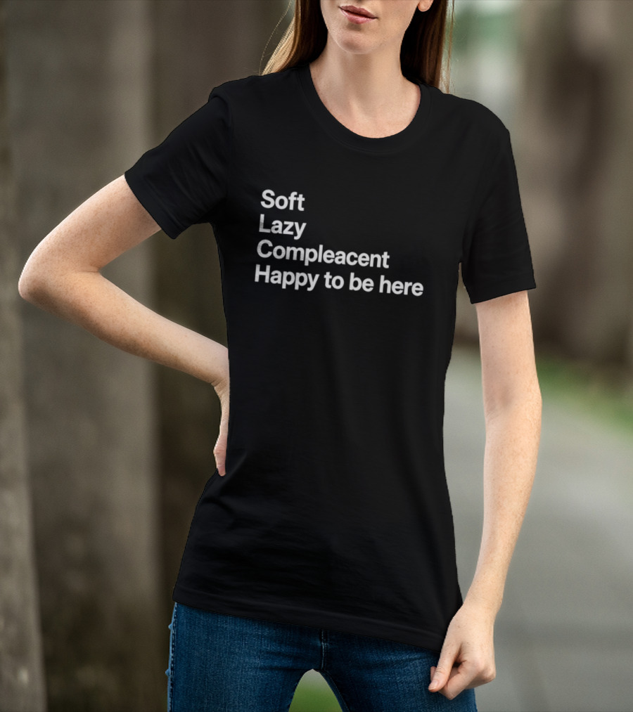 Grayson Waller Soft Lazy Complacent Happy To Be Here Compleacent T-Shirt
