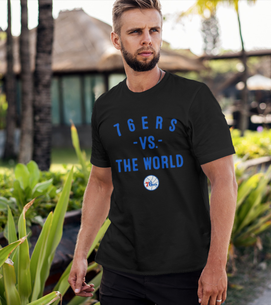 Philadelphia 76ers Vs The World NBA 2026 Basketball Team Spirit T-Shirt