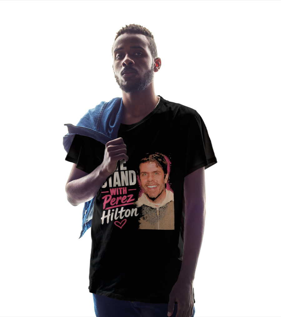 We Stand With Perez Hilton Heart T-Shirt