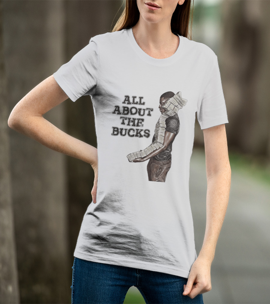 All About The Bucks Money Hustle Wealth Stacks T-Shirt
