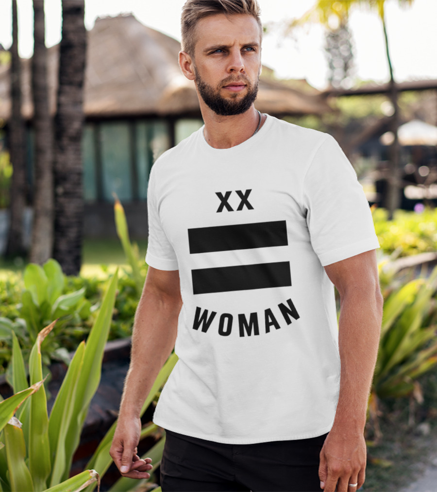 XX Equality Woman Empowerment T-Shirt