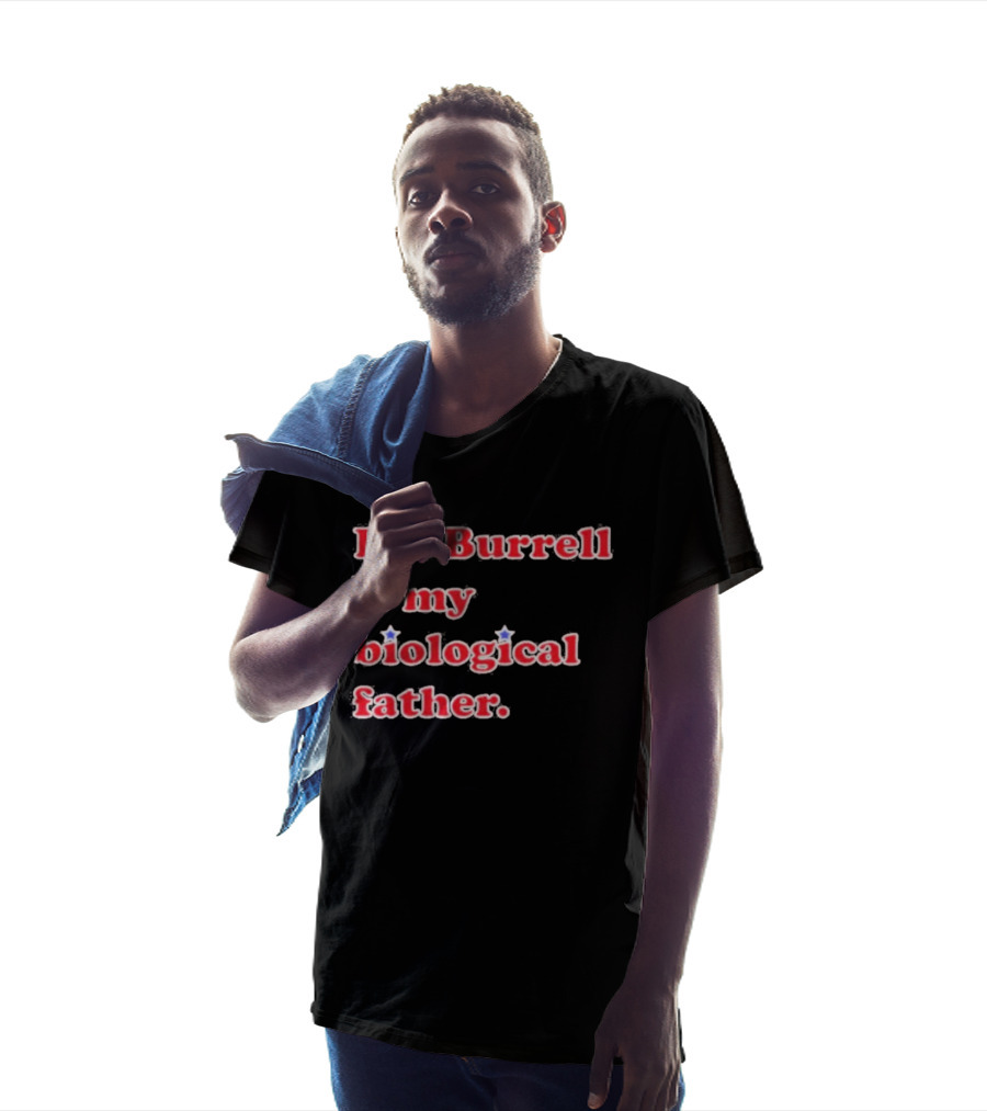 Pat Burrell Is My Biological Father T-Shirt
