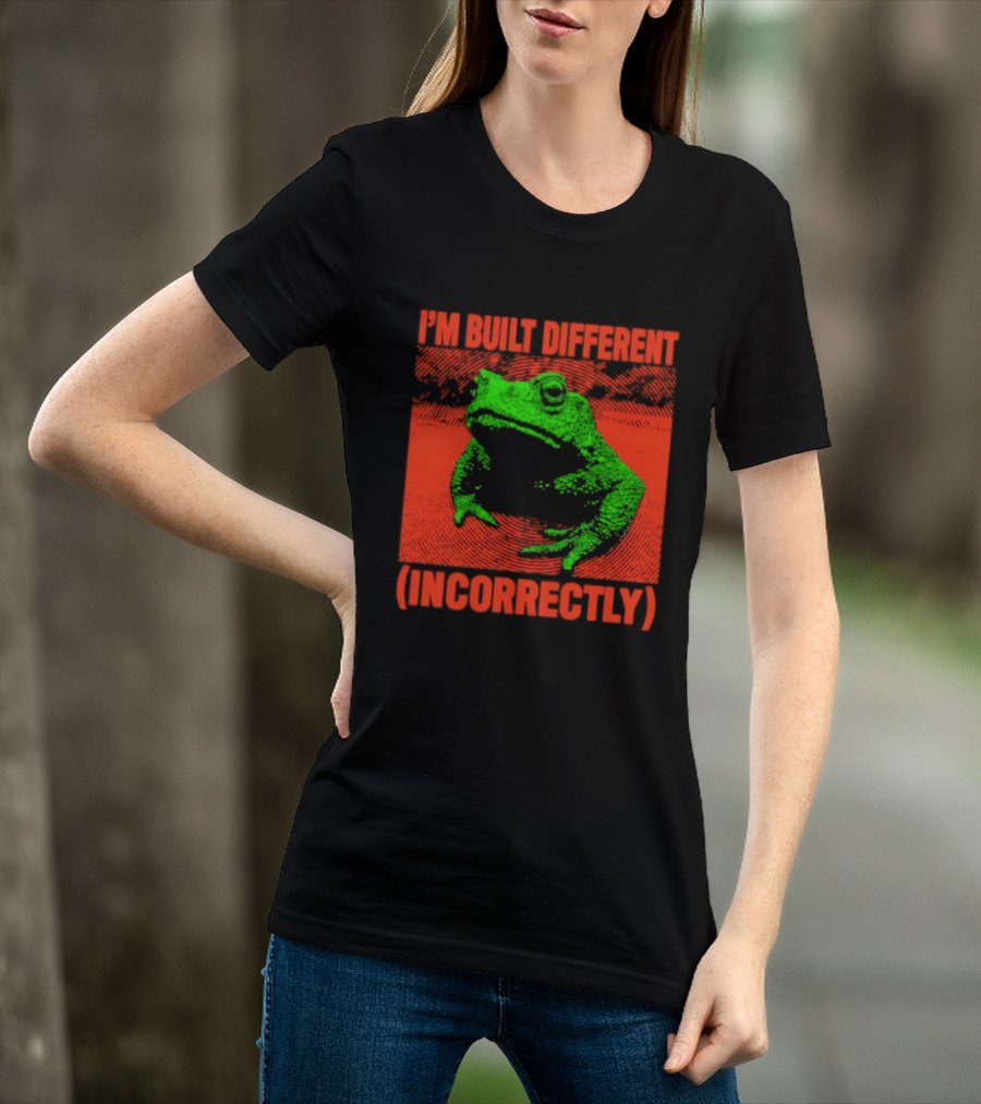 I'm Built Different Incorrectly Frog Bold Green T-Shirt