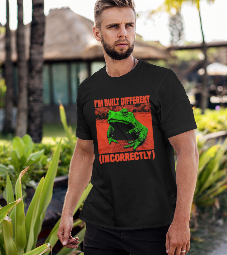 I'm Built Different Incorrectly Frog Bold Green T-Shirt