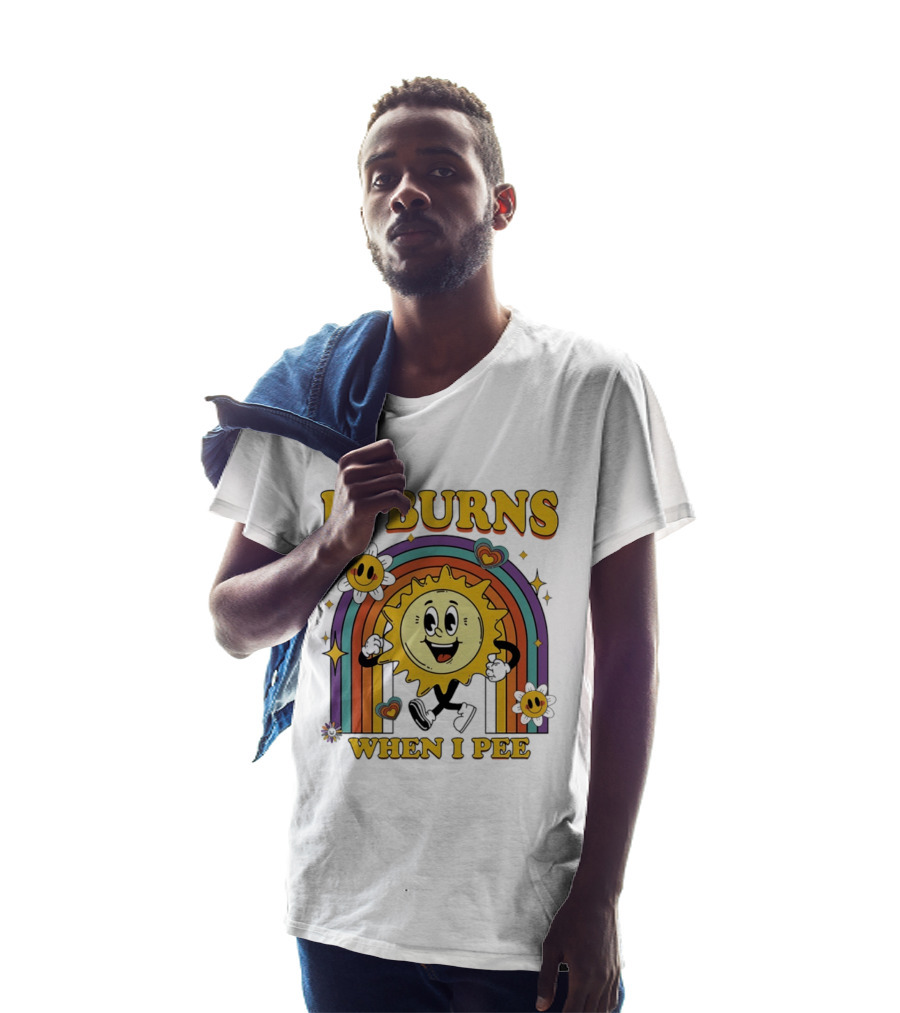 It Burns When I Pee 70s Retro Sunflower Rainbow Hearts T-Shirt