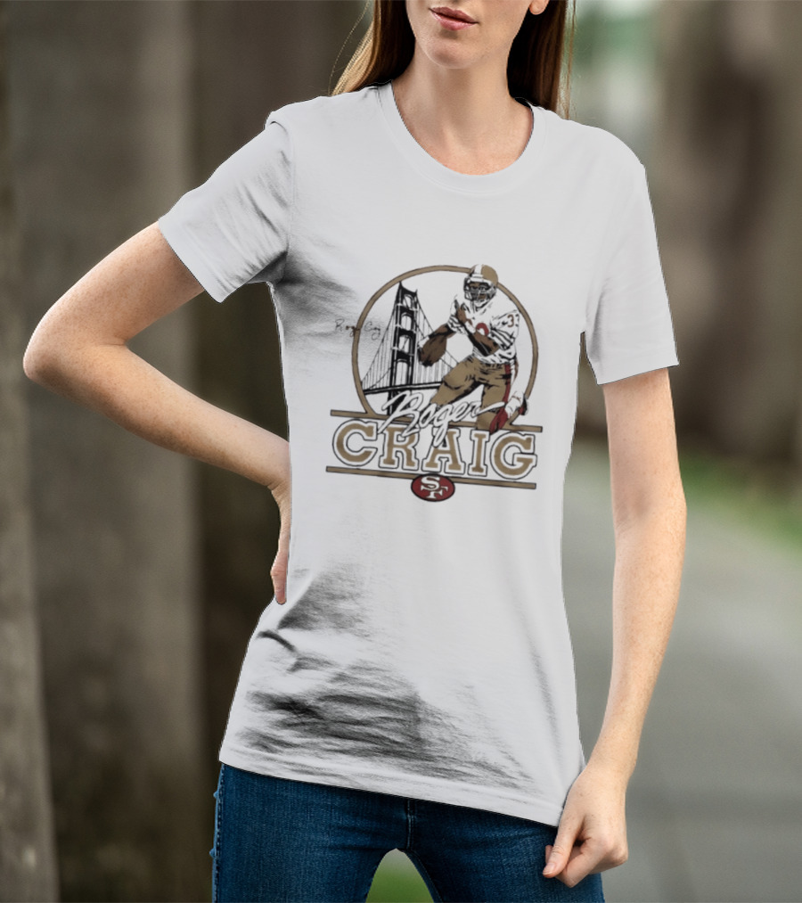 Roger Craig San Francisco 49ers Golden Gate Football Legend T-Shirt