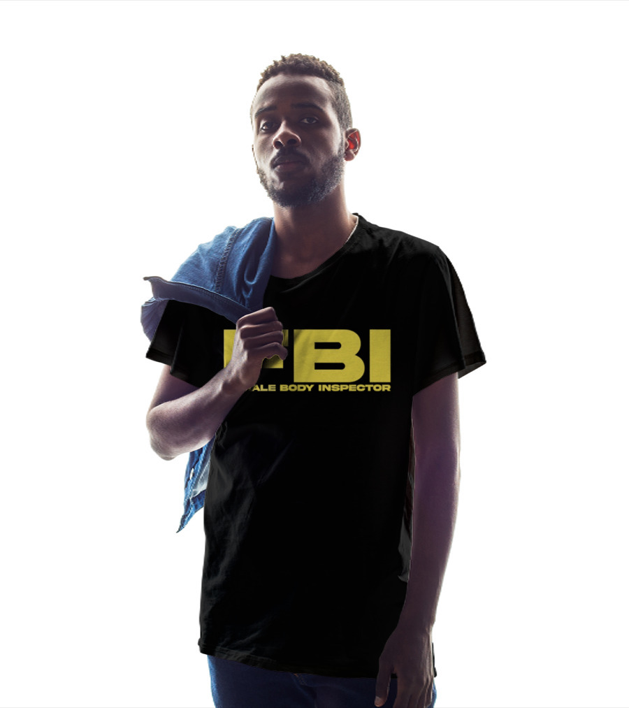 FBI Female Body Inspector Humor Bold Yellow T-Shirt