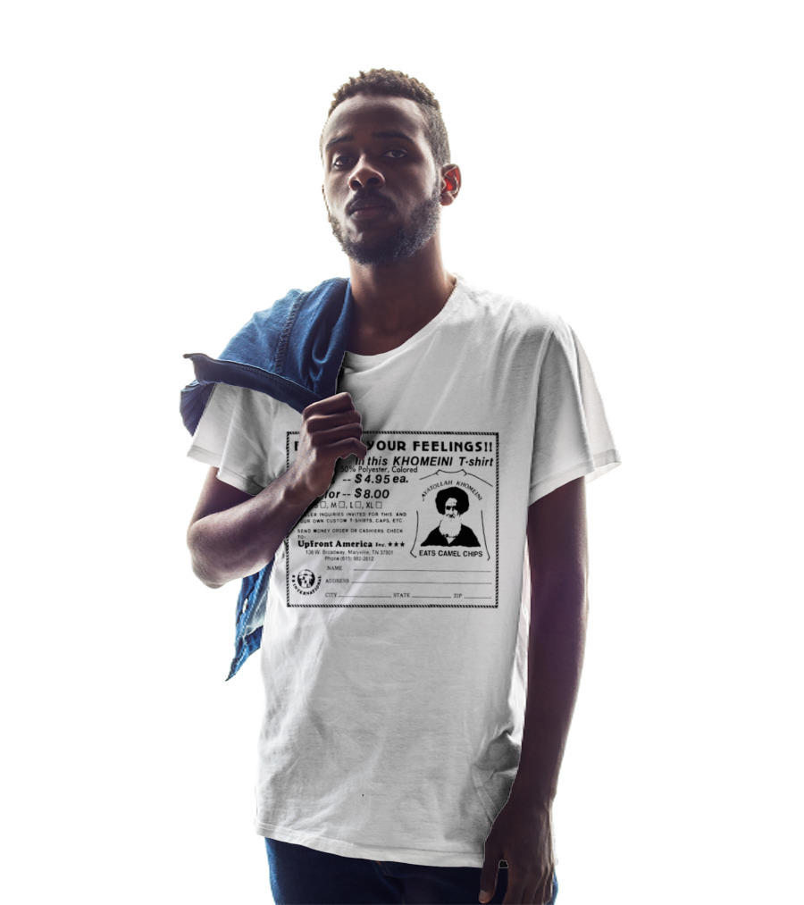 Express Your Feelings Ayatollah Khomeini With Humorous Commentary T-Shirt