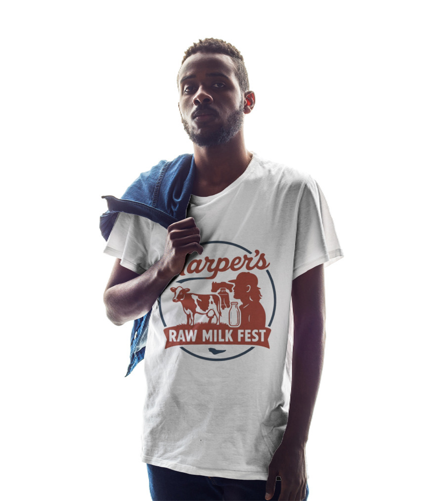 Harper's Raw Milk Fest Dairy Farmer Farm Life Cow T-Shirt