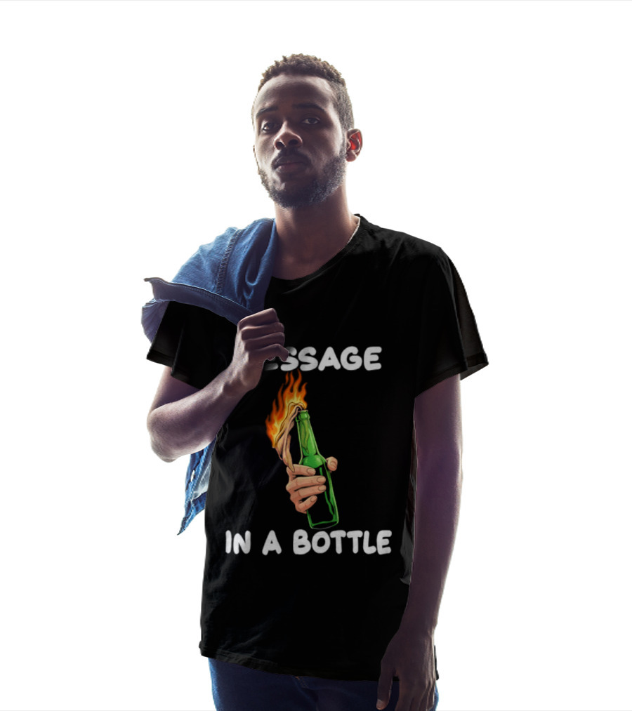 Message In A Bottle Molotov Cocktail Flaming Bottle T-Shirt