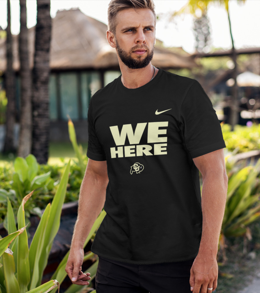 We Here Colorado Buffaloes Nike Sports Branding T-Shirt