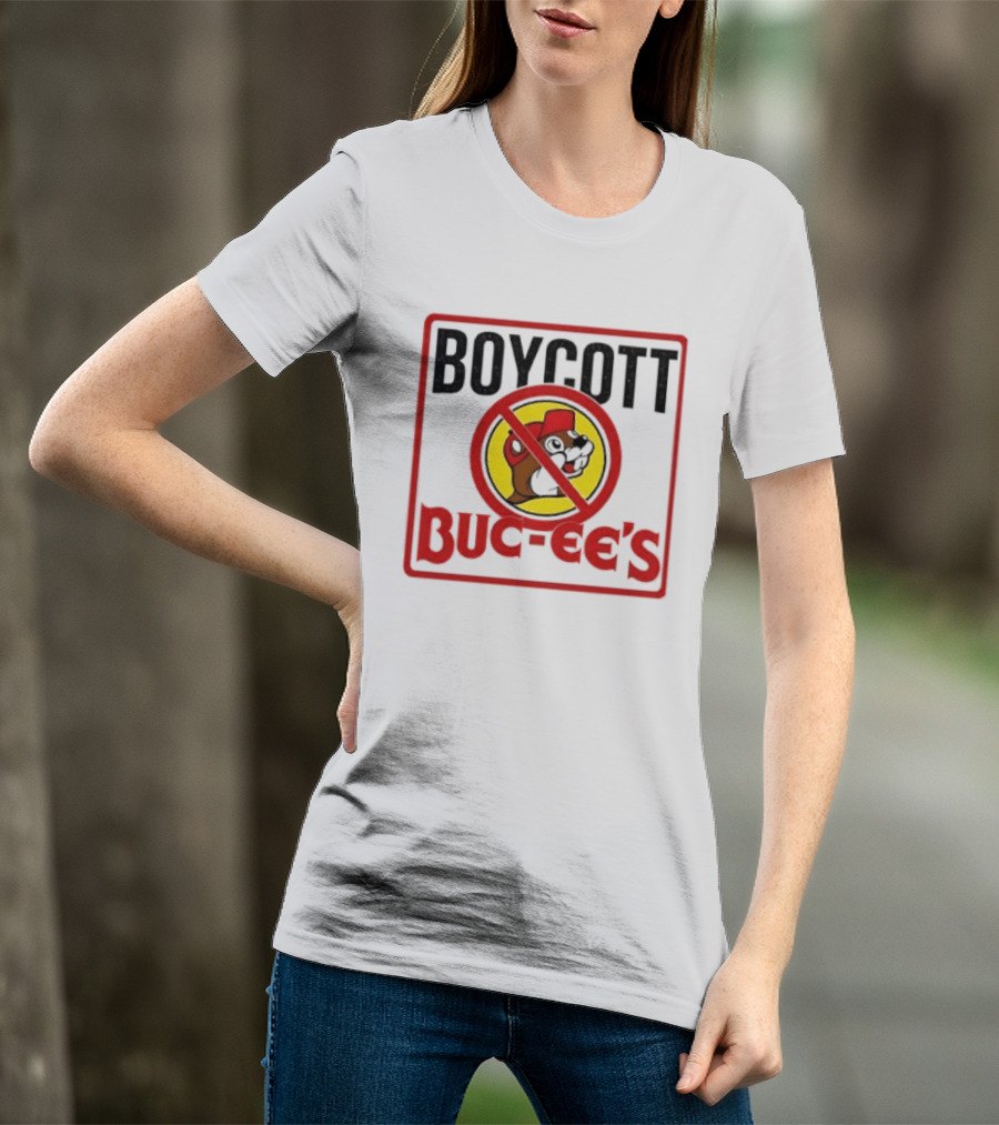 Boycott Buc Ee's Gas Station Protest No T-Shirt