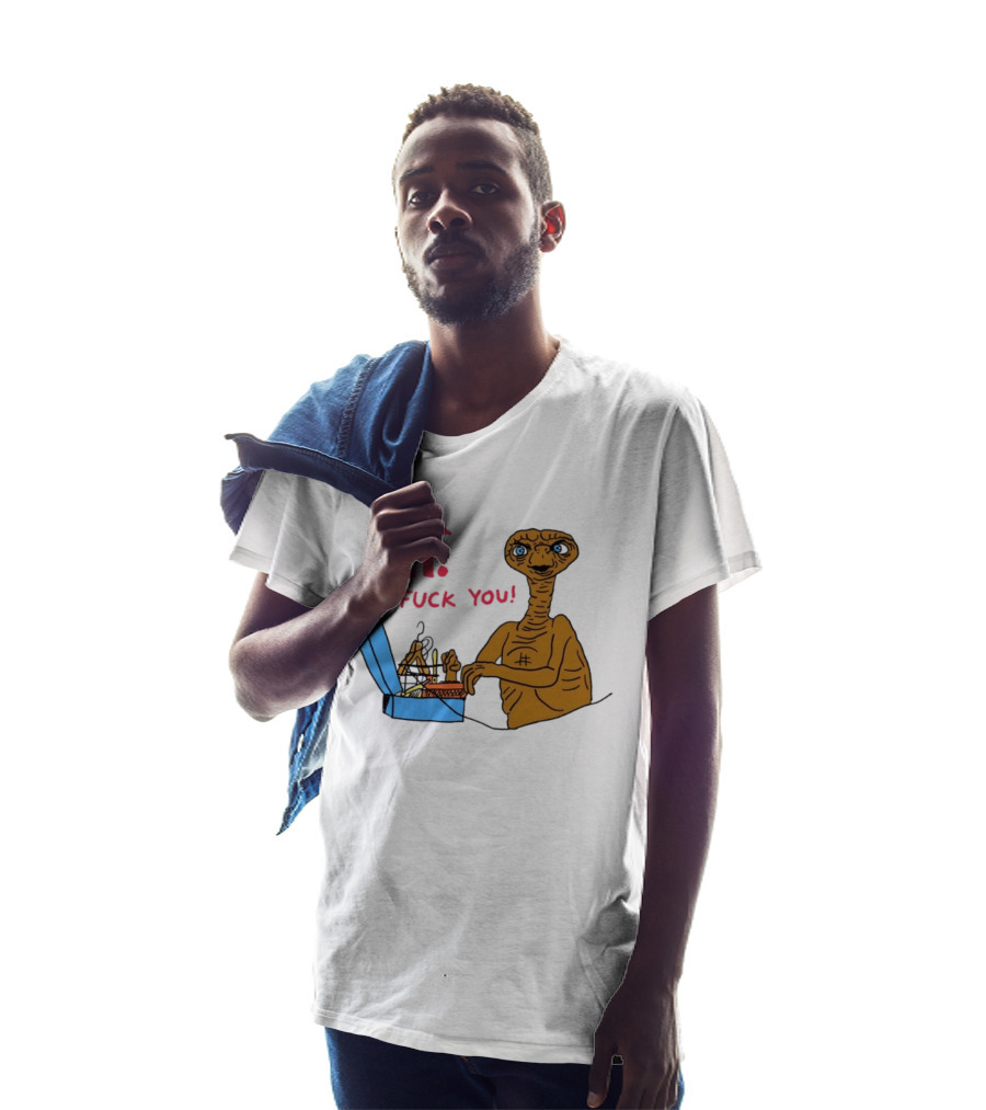 E.T. Fuck You 80s Movie Alien Sci Fi T-Shirt