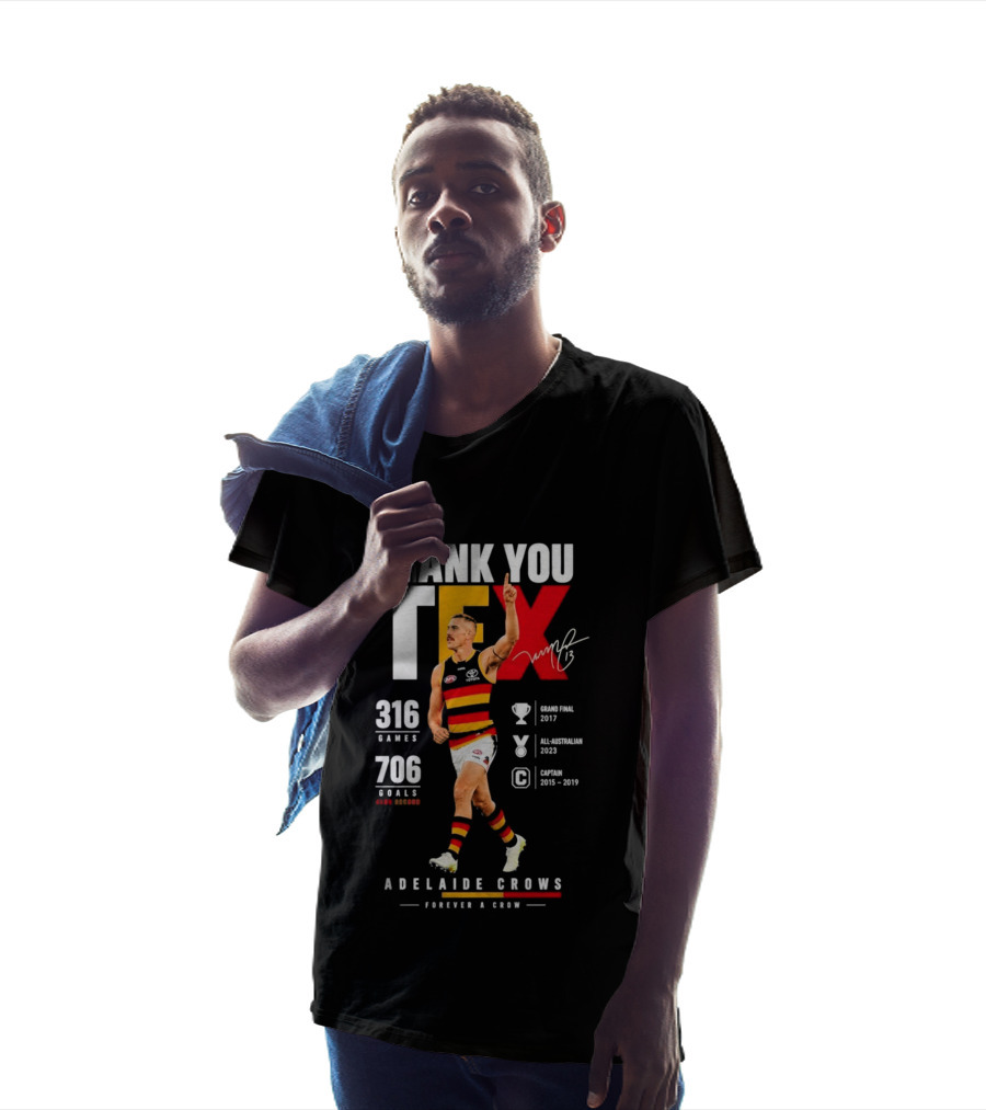 Adelaide Crows Thank You Tex 316 Games 706 Goals Forever A Crow T-Shirt