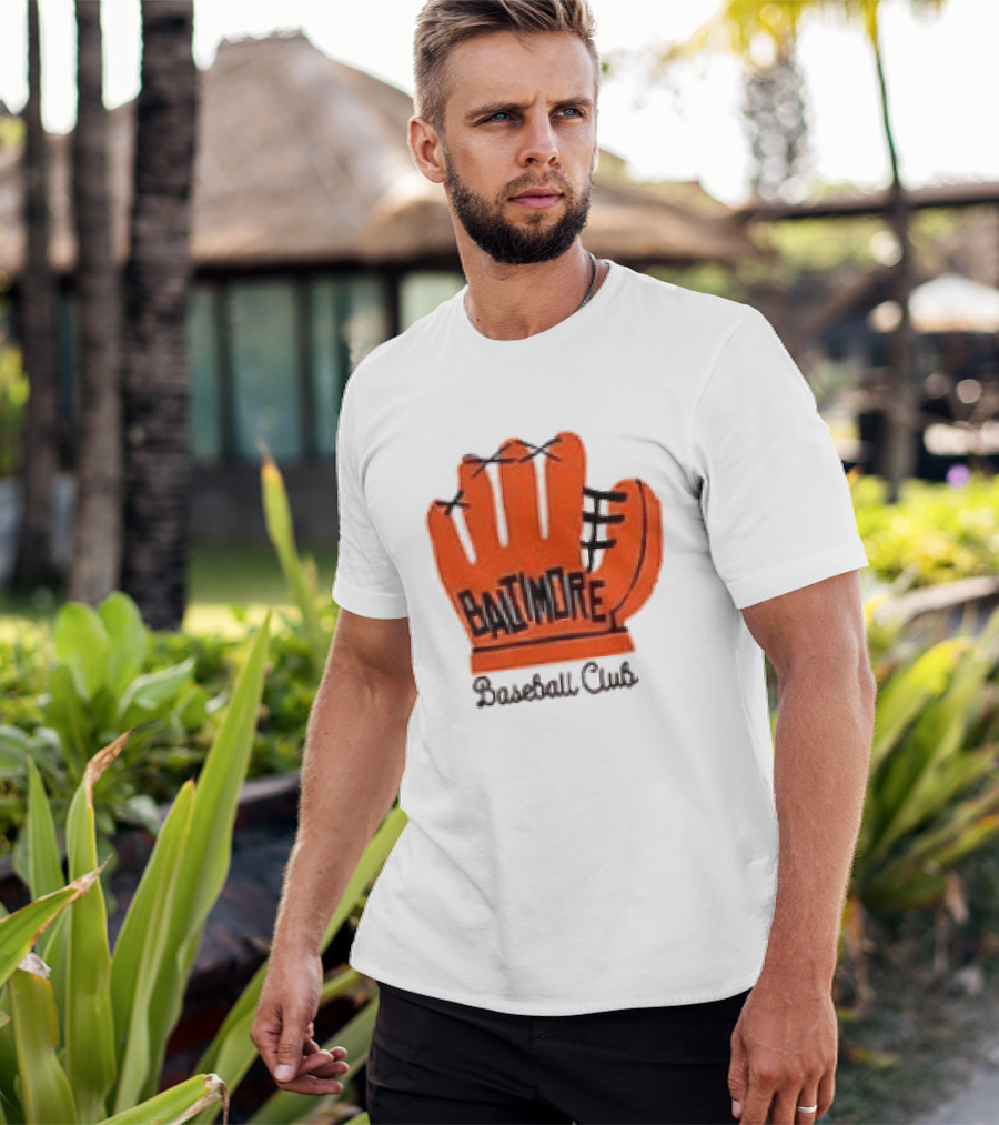 MLB Baltimore Orioles Baseball Club Orange Glove Always Better In Baltimore T-Shirt