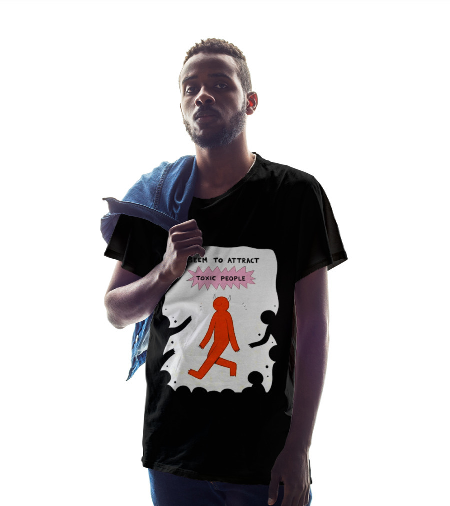 I Seem To Attract Toxic People Red Figure Surrounded By Dark Figures T-Shirt