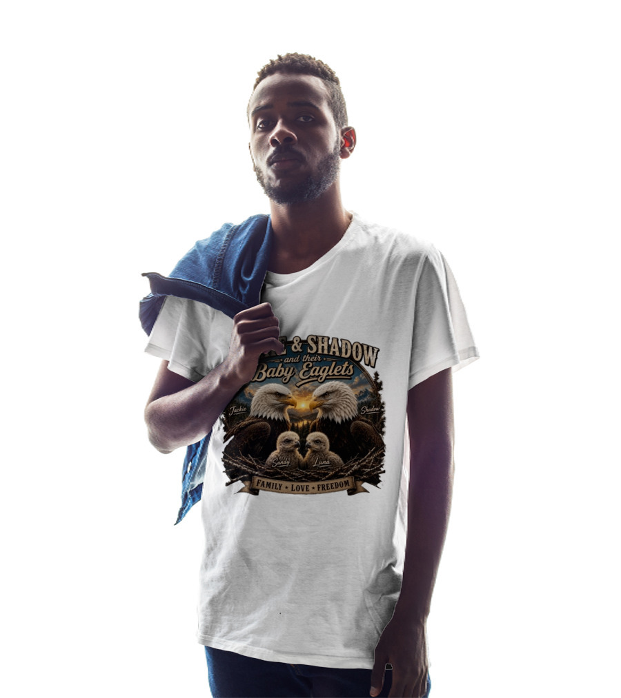 Jackie And Shadow And Their Baby Eaglets Sandy Luna Family Love Freedom Bald Eagles T-Shirt