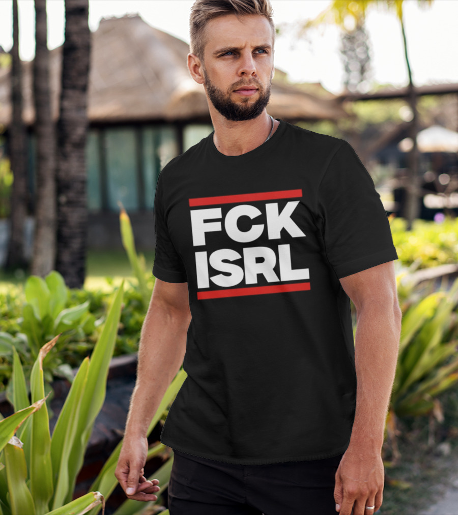 FCK ISRL Protest Activism Political Statement Controversial Message T-Shirt