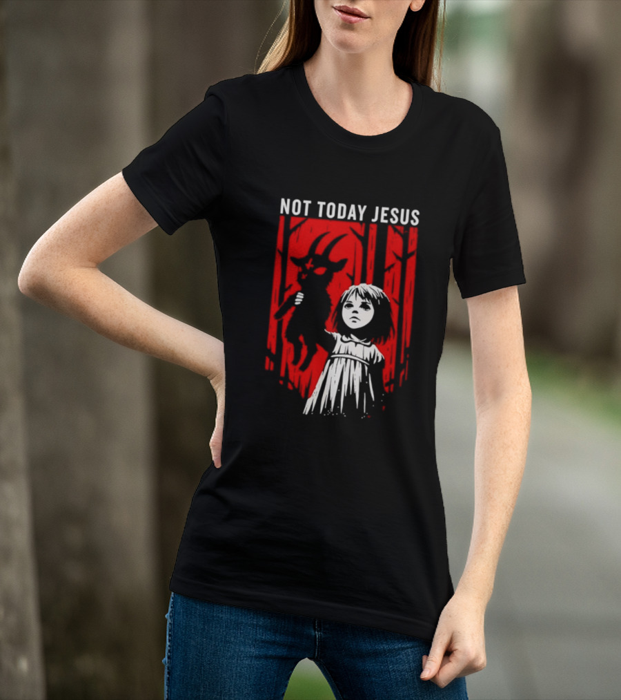 Not Today Jesus Satanic Goat Occult Gothic Girl T-Shirt