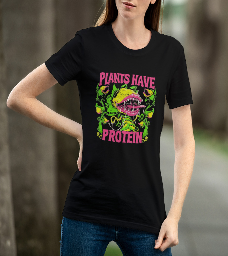 Plants Have Protein Carnivorous Plant Vegan Power T-Shirt