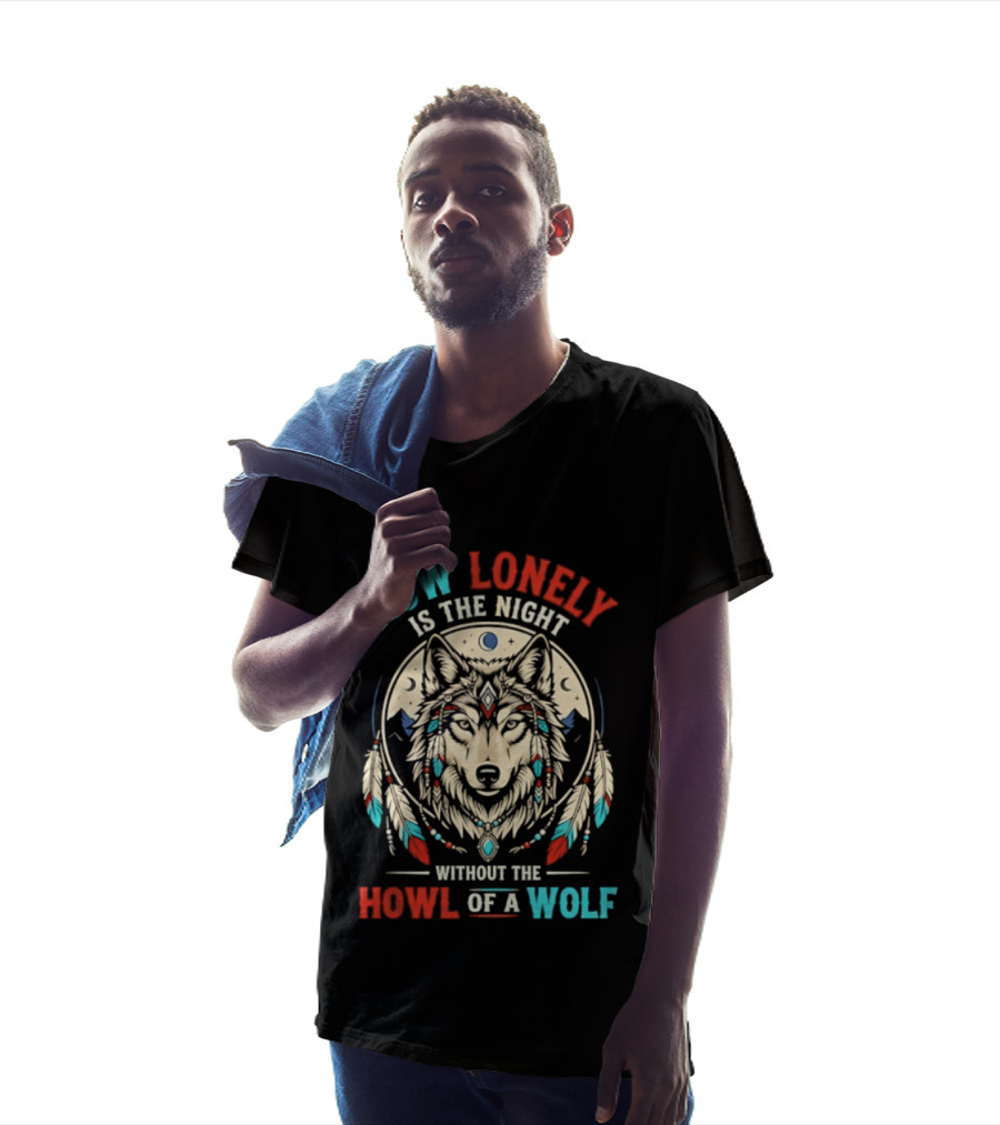 How Lonely Is The Night Without The Howl Of A Wolf T-Shirt