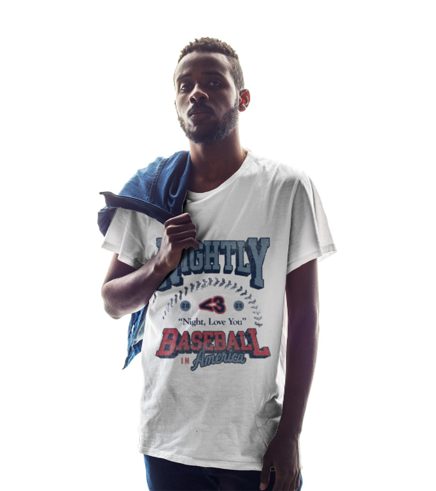 Nightly Baseball In America 2026 "<3 Night, Love You T-Shirt