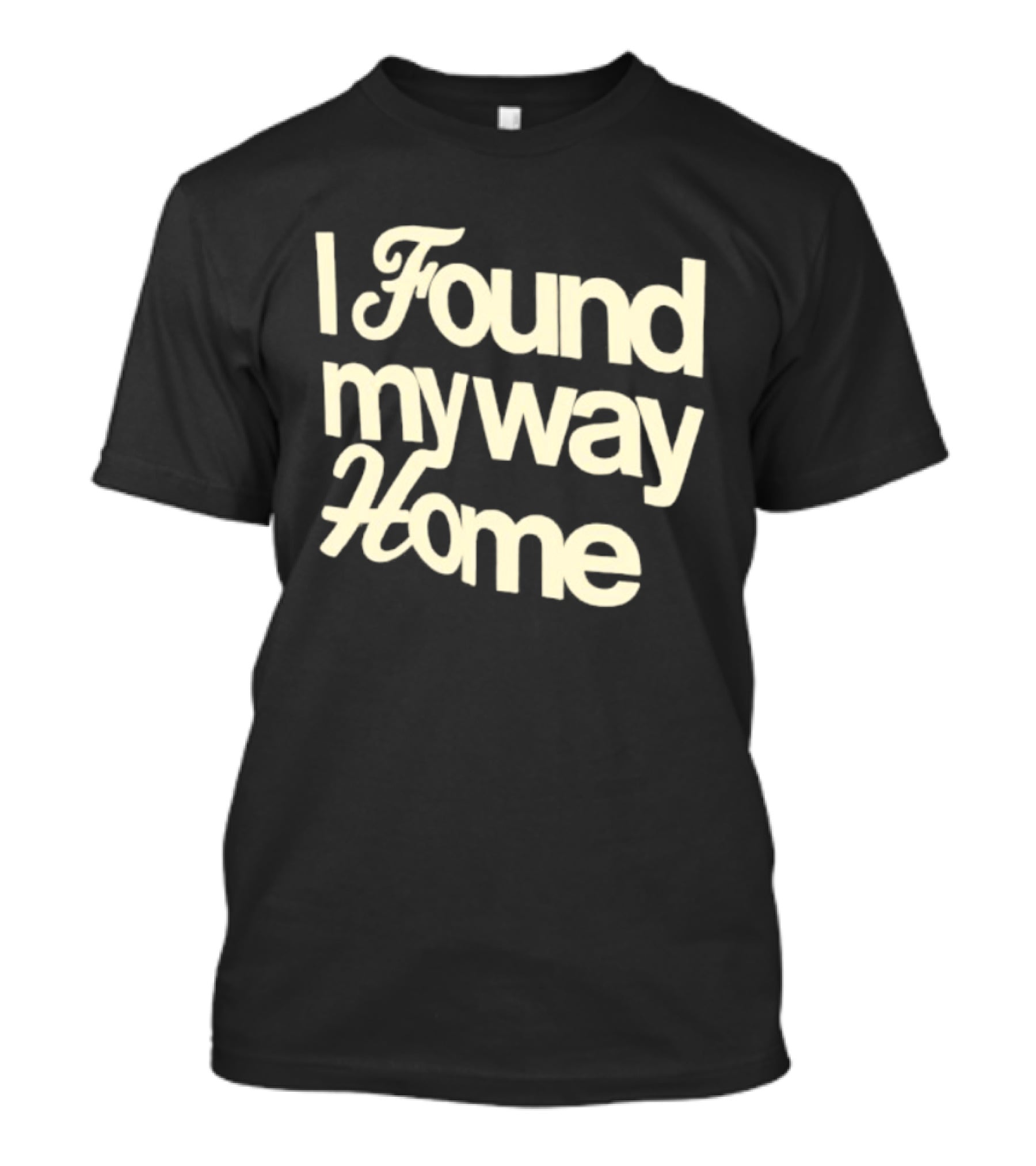 I Found My Way Home Inspirational Homecoming T-Shirt